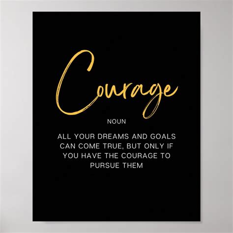 Courage Inspiring Quote Poster | Zazzle