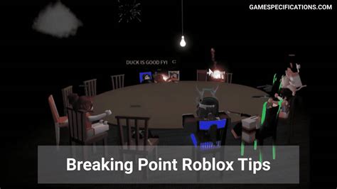 Breaking Point Roblox Guide: 11 Tips And Tricks To Secure A Victory - Game Specifications