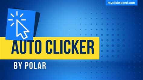 Auto Clicker by Polar | My Click Speed