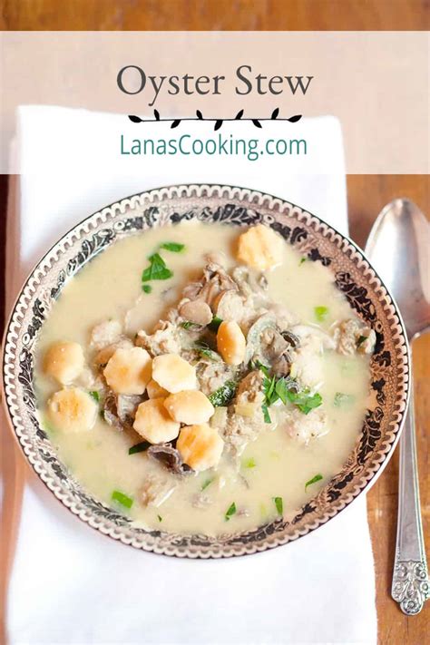 Southern Oyster Stew Recipe - Lana’s Cooking