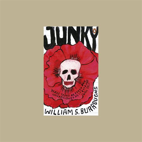 William S. Burroughs – Junky – theysaidbooks