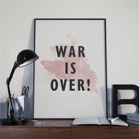 War is Over Poster War is Over Print Peace Quote Poster - Etsy