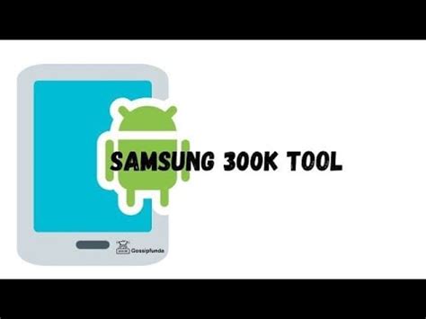 Samsung 300k tool What this tool is and How it works - YouTube