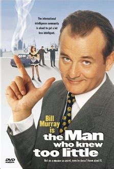 The Man Who Knew Too Little Quotes, Movie quotes – Movie Quotes .com