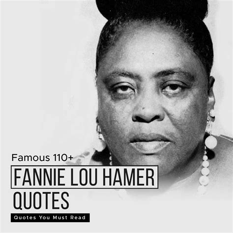 Famous 110+ Fannie Lou Hamer Quotes You Must Read | Quotesmasala