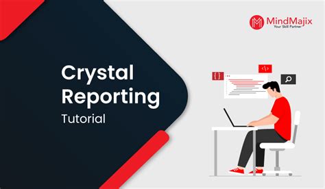 Crystal Reports Tutorial - A Complete Guide For Beginners 2024