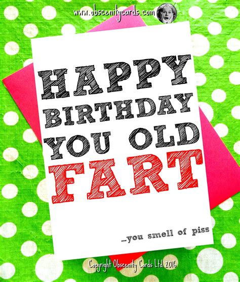 Happy Birthday Card You Old Fart