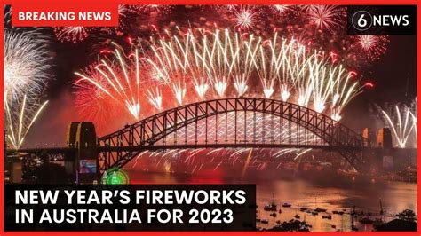 WATCH LIVE: Sydney Harbour Bridge fireworks as Australia welcomes in 2023 | 6 News Late - YouTube