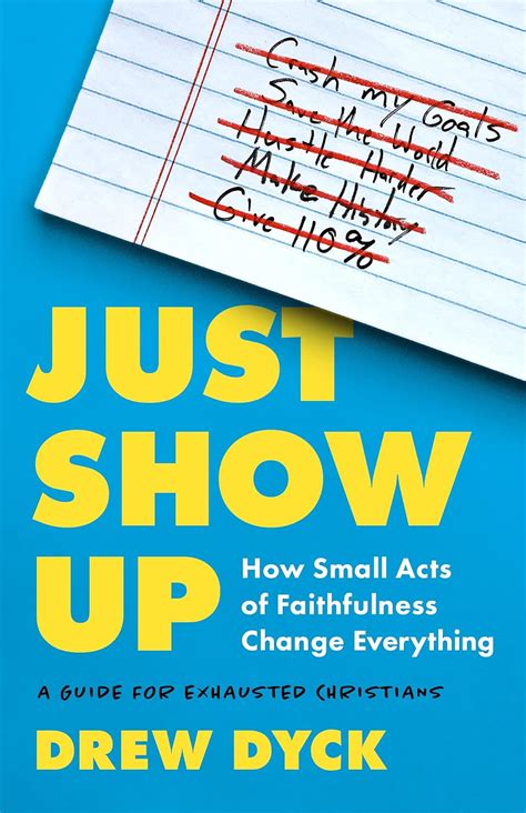 Review: ‘Just Show Up’ by Drew Dyck