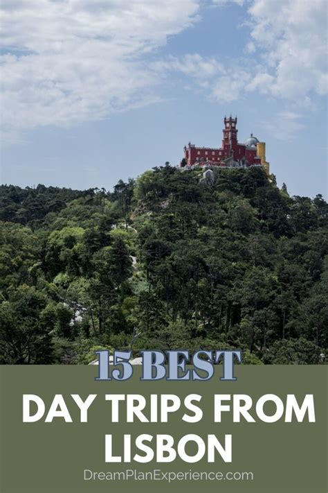 15 Best Tours As Day Trips From Lisbon Portugal To Take In 2024 - Dream ...