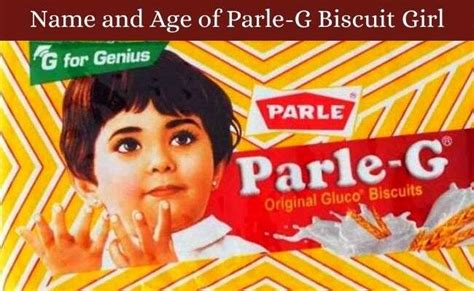 What is the Name and Age of Parle-G Biscuit Girl? - Load Writer