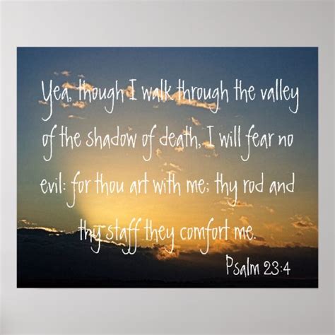 Psalm 23:4 bible verse for protection posters | Zazzle