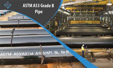 ASTM A53 Grade B Pipe and SA53 Gr B Seamless/ ERW Pipe supplier India