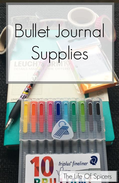 Bullet Journal Supplies - The Life Of Spicers