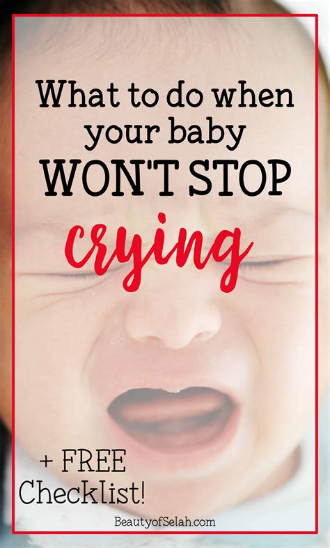 13 Proven Ways to Soothe Your Crying Baby + Checklist