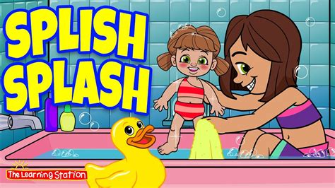 Splish Splash ♫ Bath Time for Kids ♫ Bath and Water Songs ♫ Action Song by The Learning Station ...