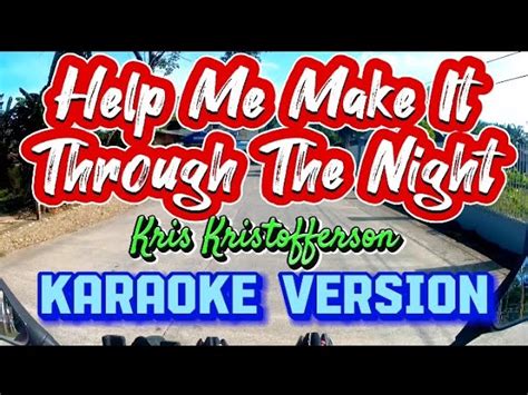 Help Me Make It Through The Night | Kris Kristofferson | Karaoke ...