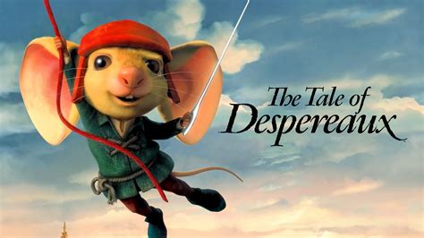 The Tale of Despereaux (2008) - AZ Movies