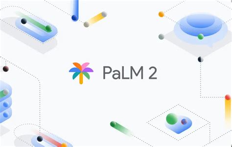 Google AI PaLM 2 – Google AI