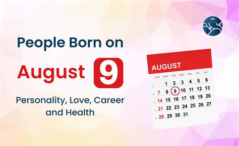 People Born on August 9 Personality, Love, Career, And Health