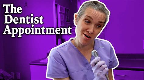 The Dentist Appointment - YouTube