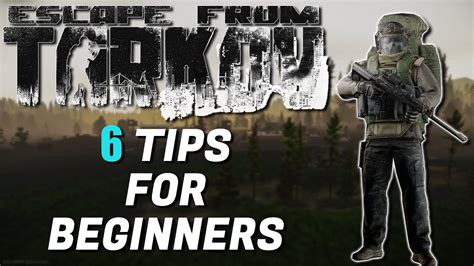 6 Tips for Beginners! - Escape From Tarkov Tips - Game videos