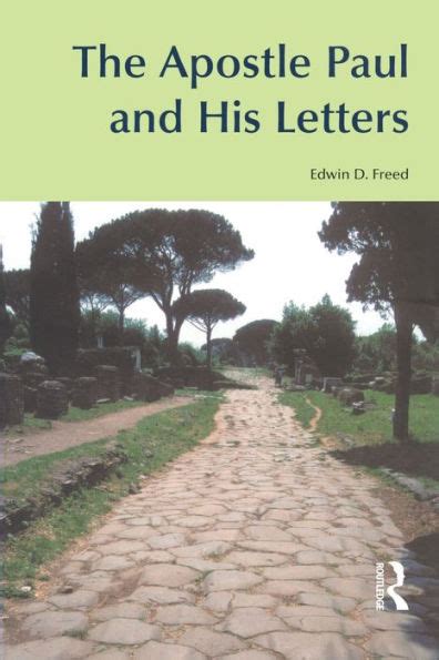 The Apostle Paul and His Letters by Edwin D. Freed, Paperback | Barnes ...