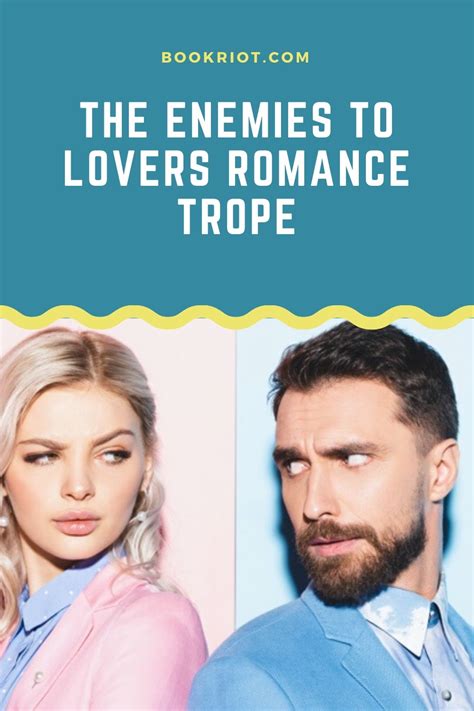 The Enemies to Lovers Romance Trope: Romance Tropetonite