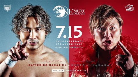 The 2023 Match of the Year: Katsuhiko Nakajima vs Kento Miyahara - Pro ...