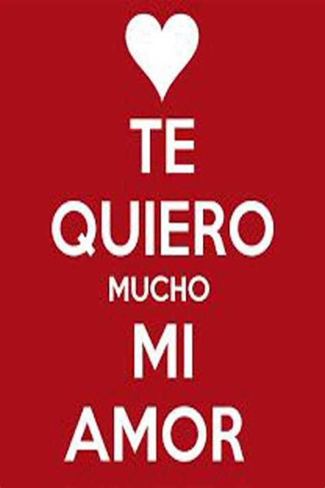 Te Quiero Mucho Mi Amor for Android - APK Download Quotes For Him, Love Quotes, Kissing Couples ...