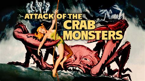 Attack of the Crab Monsters (1957) - YouTube