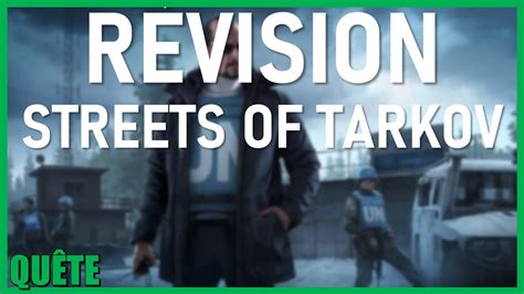 REVISION Streets of Tarkov - GUIDE QUÊTE - Escape From Tarkov FR - YouTube