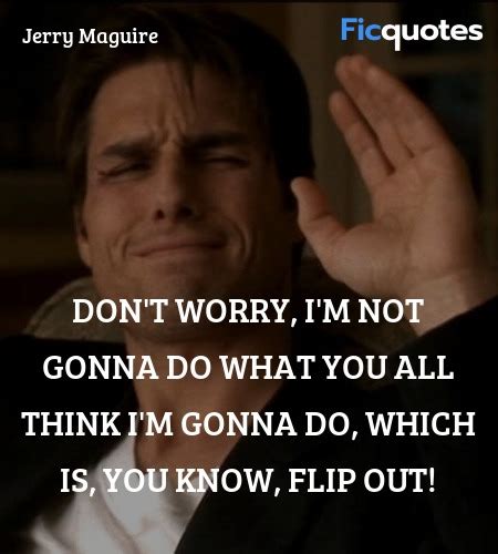 Jerry Maguire Quotes - Jerry Maguire (1996)