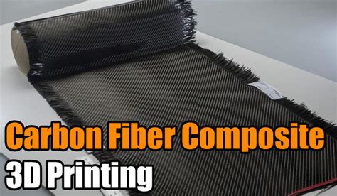 Carbon Fiber Composite 3D Printing | 3 Space