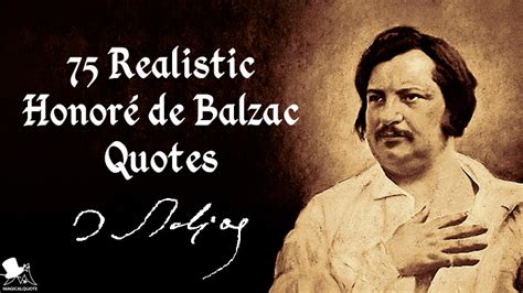 75 Realistic Honoré de Balzac Quotes - MagicalQuote