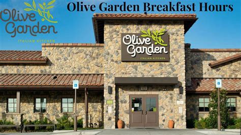 Olive Garden Breakfast Hours | Menu & Price | - Breakfast Hours Time