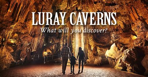 Our Story - Luray Caverns