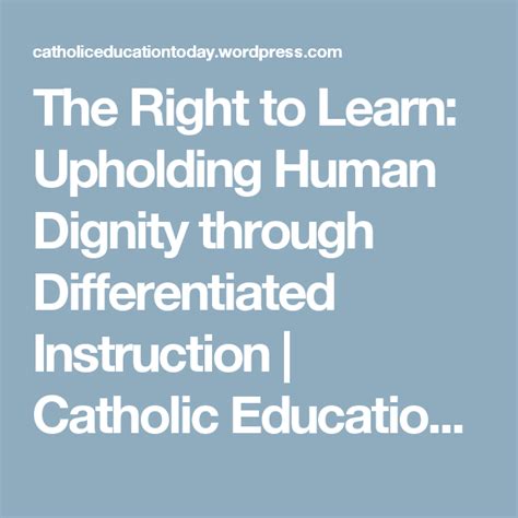 The Right to Learn: Upholding Human Dignity through Differentiated Instruction | Catholic ...