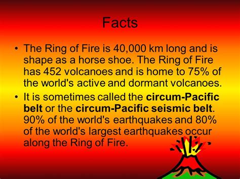 The Ring of Fire By: Daniel. What is the Ring of Fire? The Pacific Ring of Fire is an area where ...