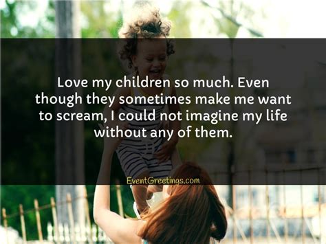 40 Cute I Love My Kids Quotes For Parents – Events Greetings