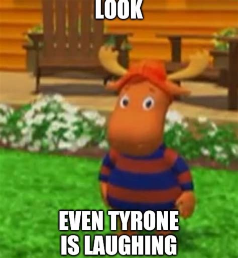 Tyrone Backyardigans Meme - Captions Ideas