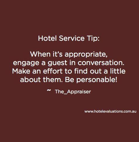 #HotelServiceTip: When it's appropriate, engage a guest in conversation ...