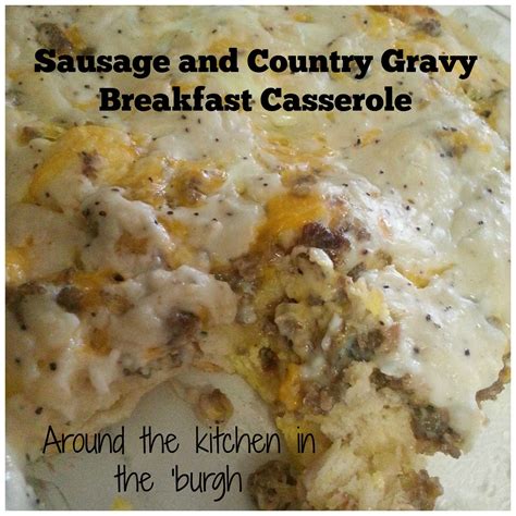 Sausage and Country Gravy Breakfast Casserole | Vegetarian breakfast ...