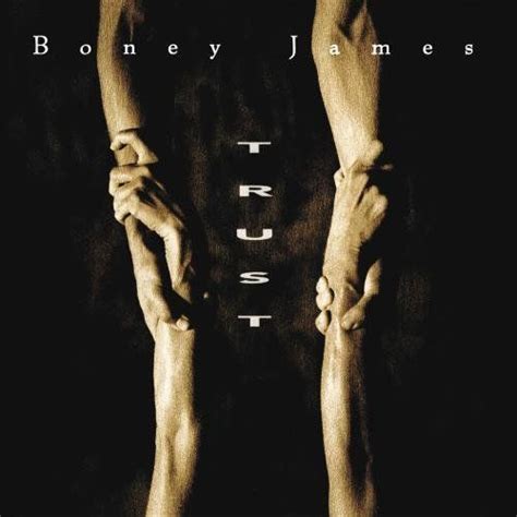 Boney James - Trust (CD) - Amoeba Music