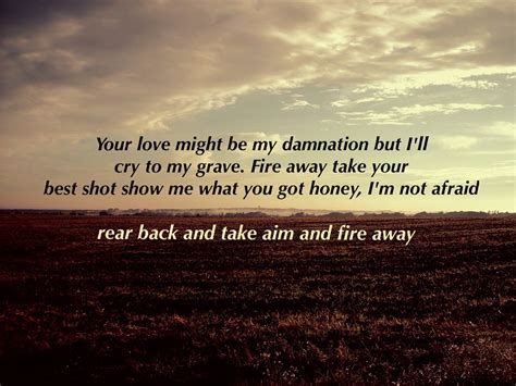 Fire Away by Chris Stapleton Country Lyrics Quotes, Love Song Quotes ...