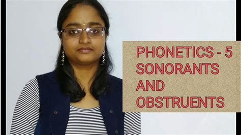 PHONETICS -5 | OBSTRUENT & SONORANT - YouTube