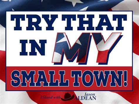 Try That in My Small Town Yard Sign - Etsy