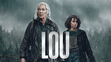 Lou - Netflix Movie - Where To Watch