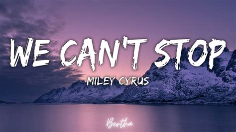 Miley Cyrus - We Can't Stop (Lyrics) - YouTube