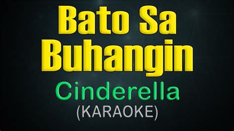 BATO SA BUHANGIN / KARAOKE - Cinderella - YouTube